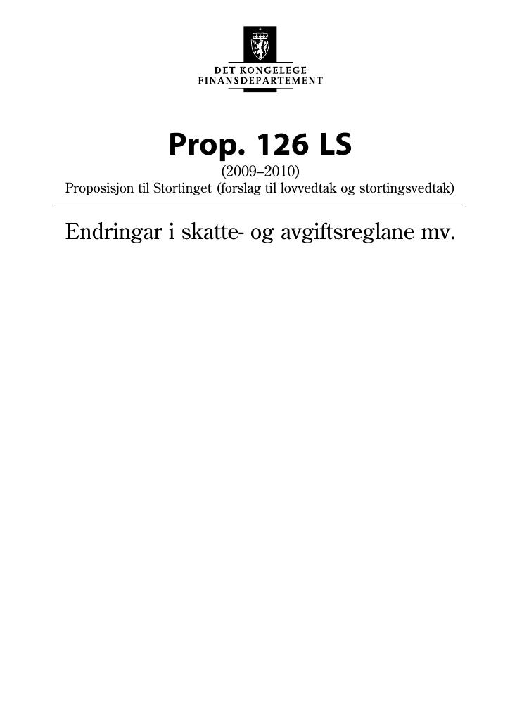 Forsiden av dokumentet Prop. 126 LS (2009-2010)