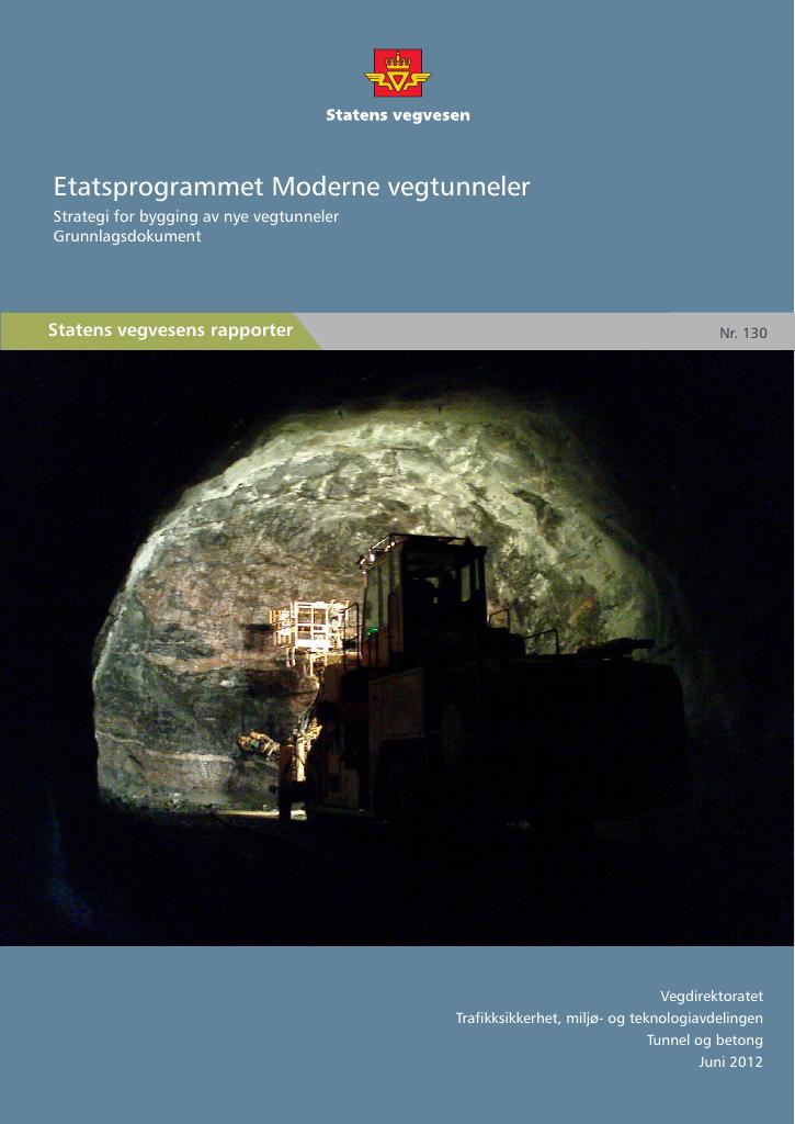 Forsiden av dokumentet Etatsprogrammet Moderne vegtunneler 2008 - 2011
