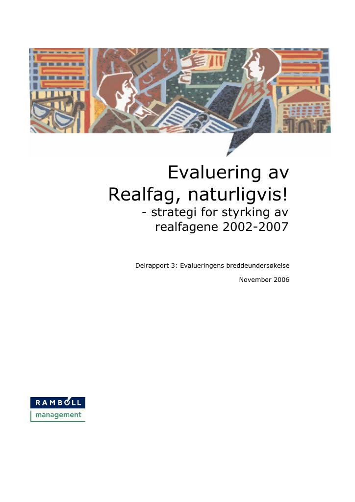 Forsiden av dokumentet Realfag, naturligvis – evaluering av strategiplanen, delrapport 3, 2007