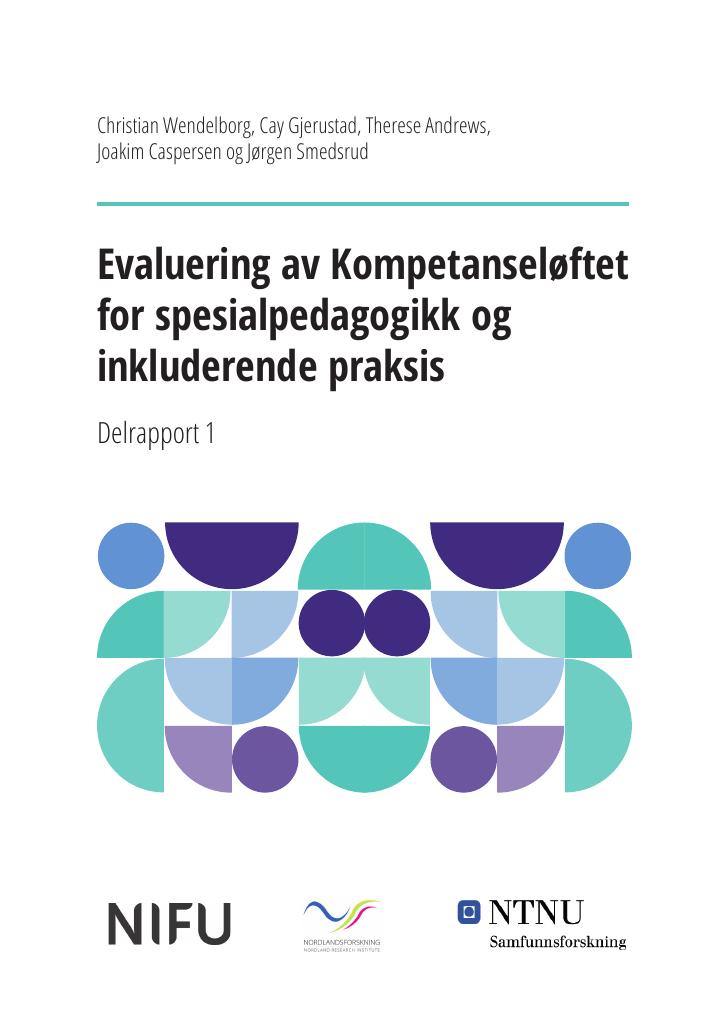 Forsiden av dokumentet Evaluering av Kompetanseløftet for spesialpedagogikk og inkluderende praksis : Delrapport 1