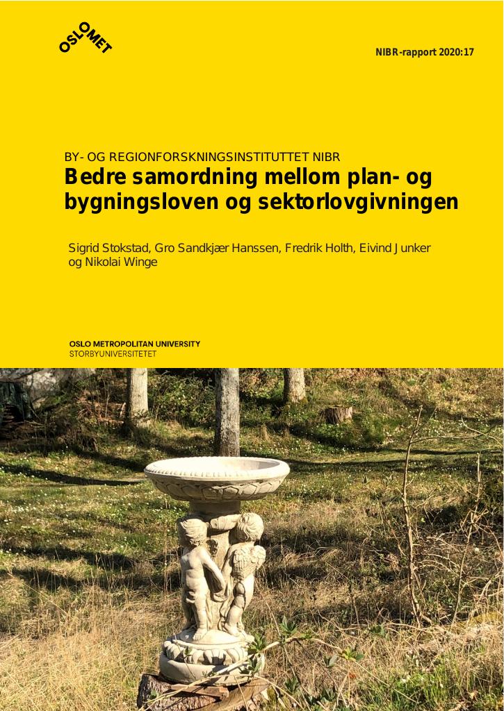 Forsiden av dokumentet Bedre samordning mellom plan- og bygningsloven og sektorlovgivningen