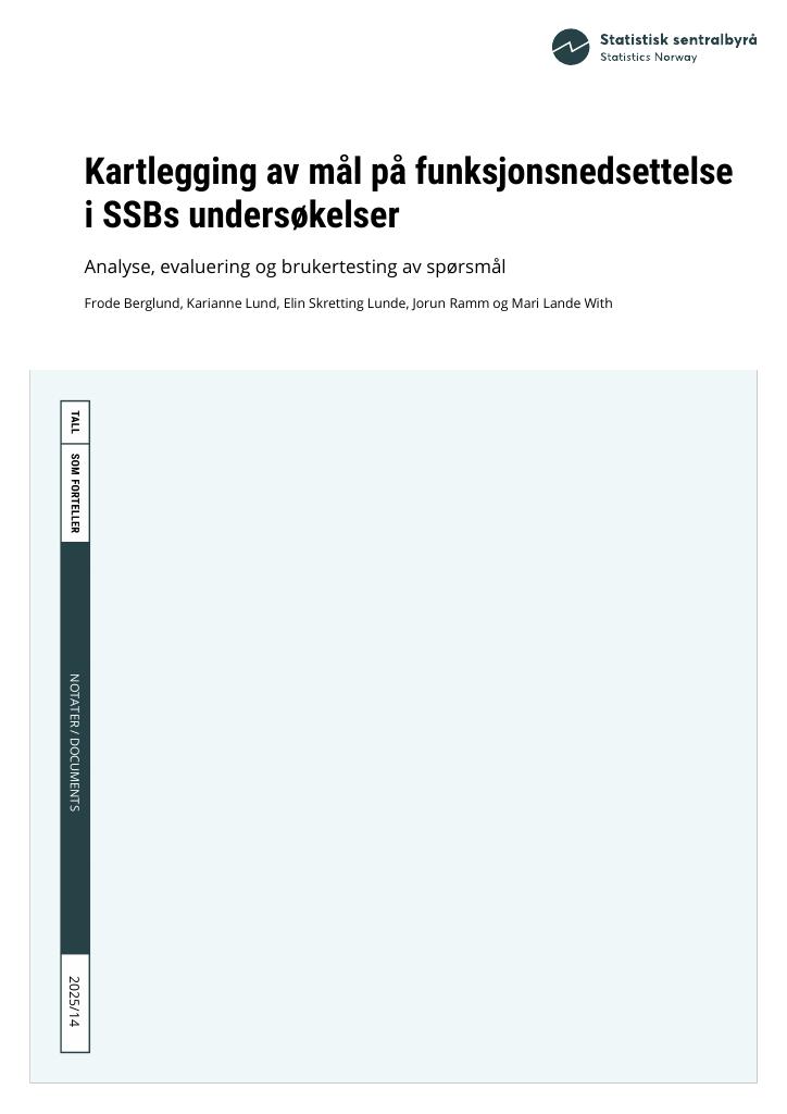 Forsiden av dokumentet Kartlegging av mål på funksjonsnedsettelse i SSBs undersøkelser
