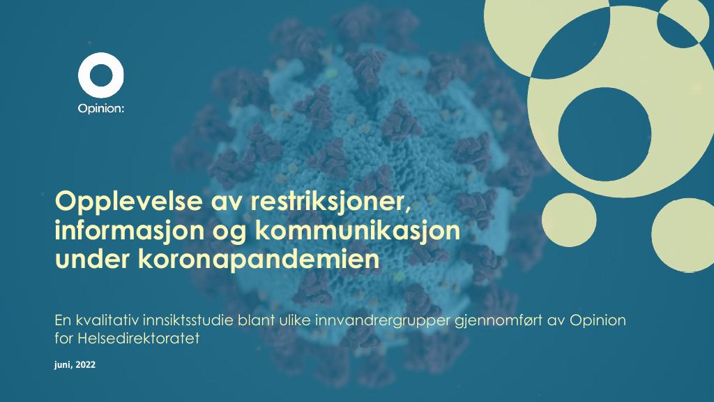 Forsiden av dokumentet Opplevelse av restriksjoner, informasjon og kommunikasjon under koronapandemien