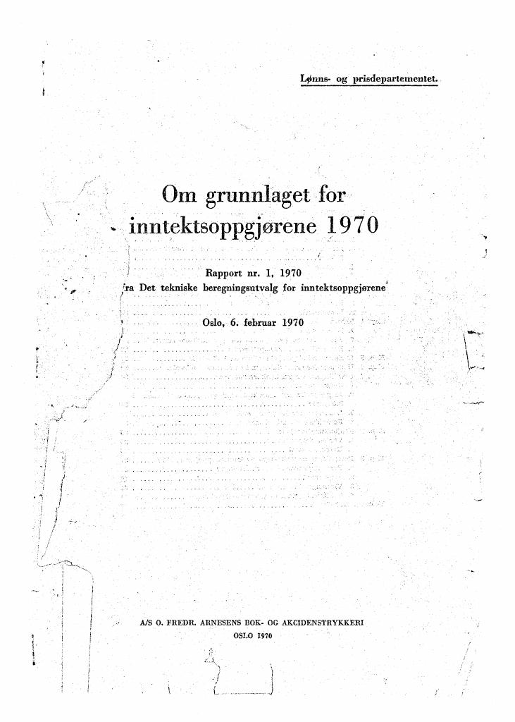Forsiden av dokumentet Om grunnlaget for inntektsoppgjørene 1970