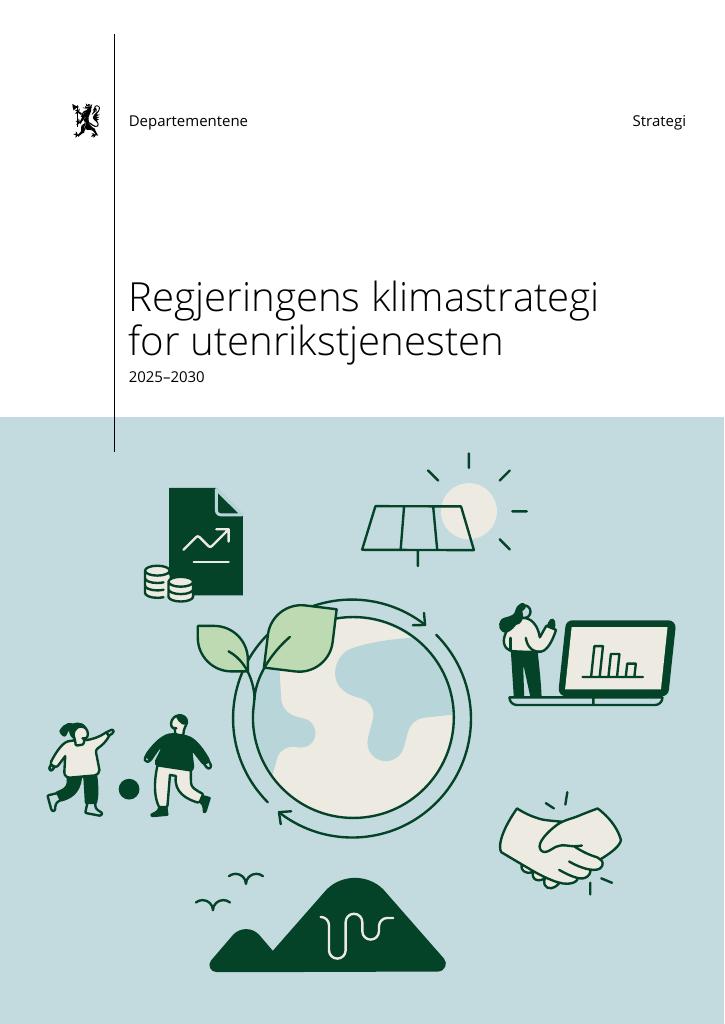 Forsiden av dokumentet Regjeringens klimastrategi for utenrikstjenesten 2025–2030