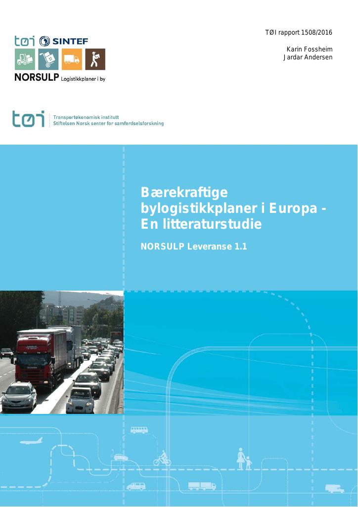 Forsiden av dokumentet Bærekraftige bylogistikkplaner i  Europa - En litteraturstudie : NORSULP Leveranse 1.1