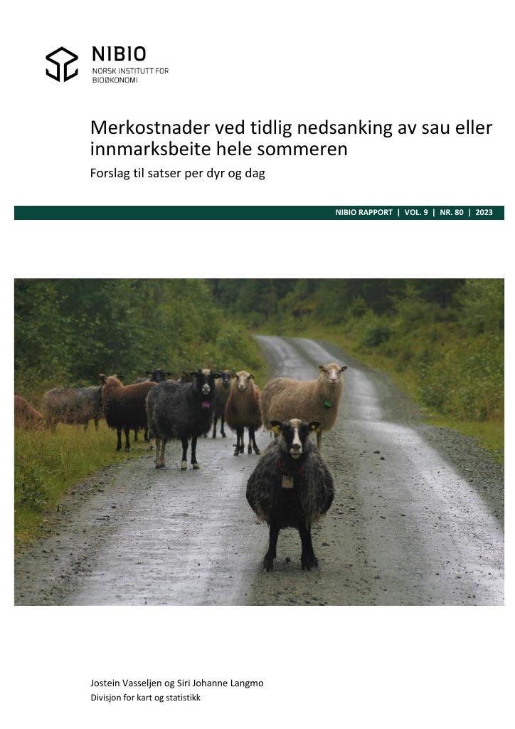 Forsiden av dokumentet Merkostnader ved tidlig nedsanking av sau eller innmarksbeite hele sommeren. forslag til satser per dyr og dag