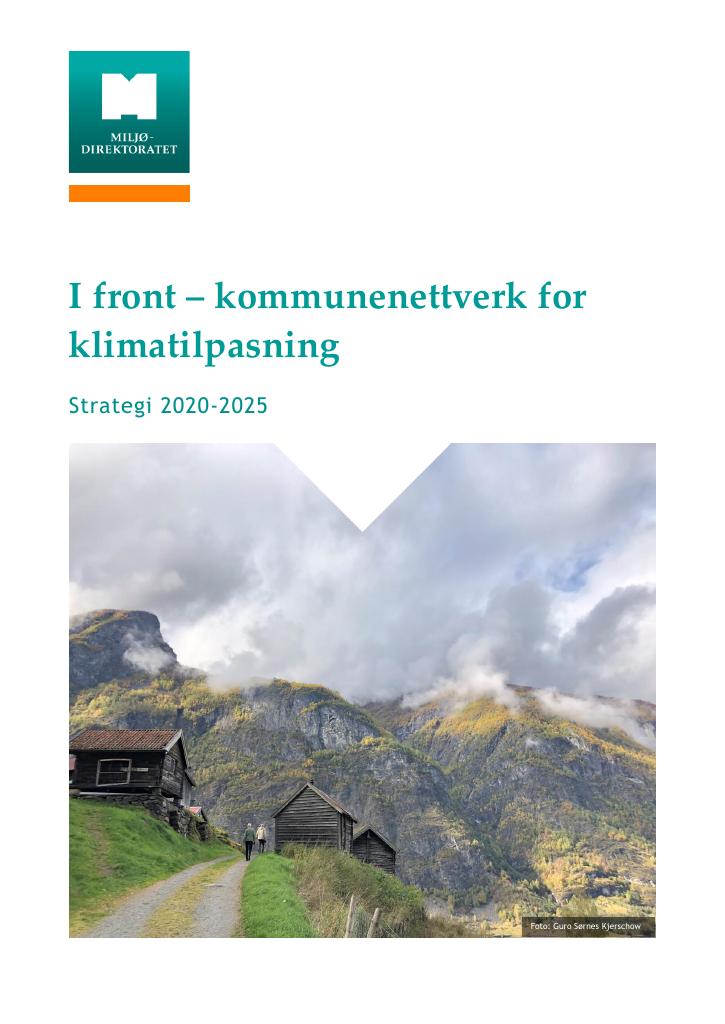 Forsiden av dokumentet I front – kommunenettverk for klimatilpasning
