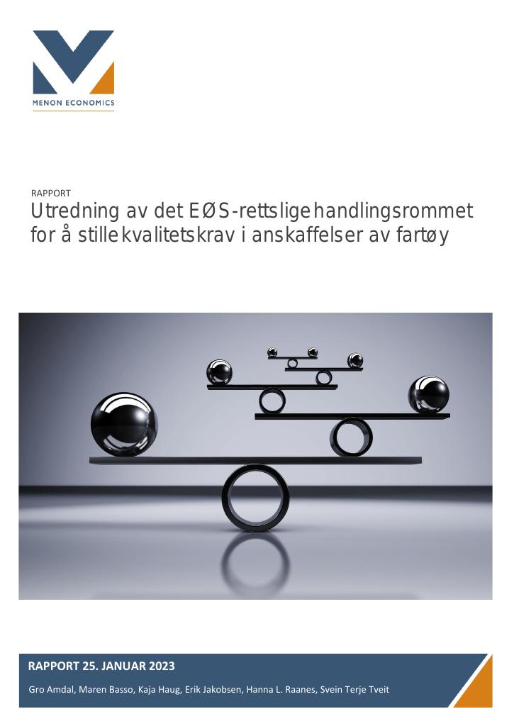 Forsiden av dokumentet Utredning av det EØS-rettslige handlingsrommet for å stille kvalitetskrav i anskaffelser av fartøy