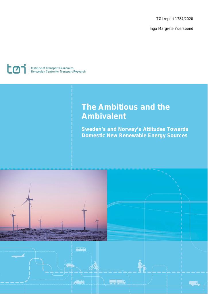 Forsiden av dokumentet The Ambitious and the Ambivalent : Sweden’s and Norway’s Attitudes Towards New Domestic  Renewable Energy Sources