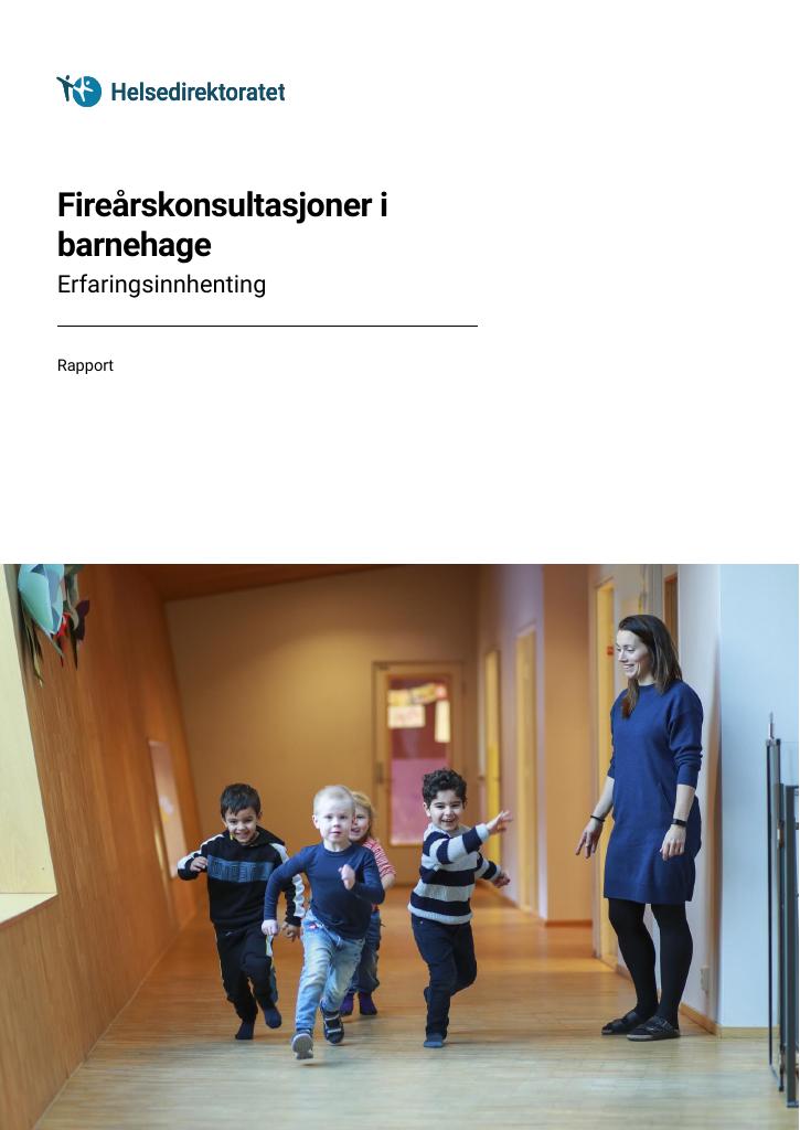 Forsiden av dokumentet Fireårskonsultasjoner i barnehage – Erfaringsinnhenting