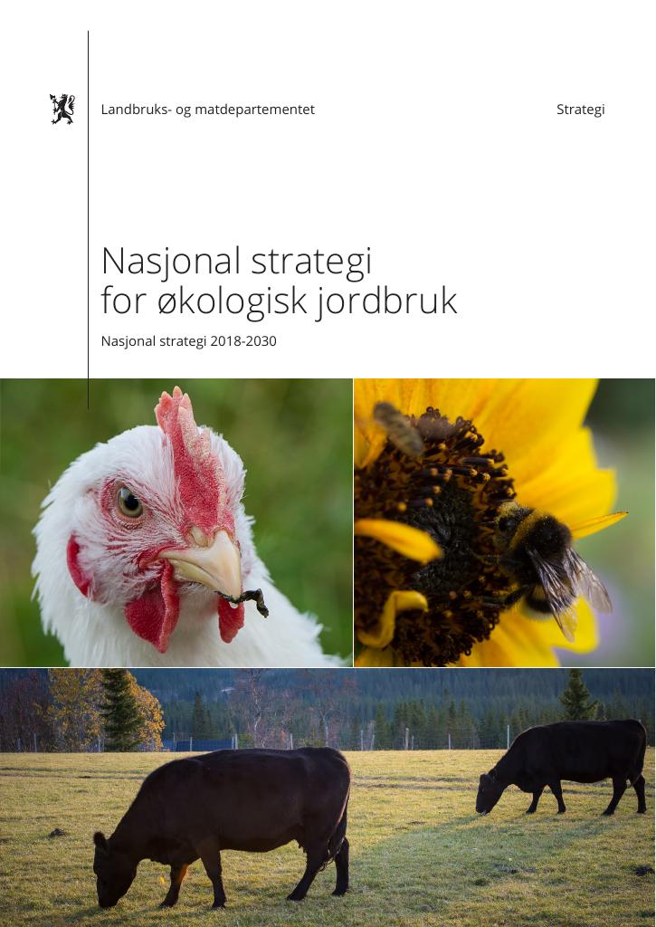 Forsiden av dokumentet Nasjonal strategi for økologisk jordbruk
