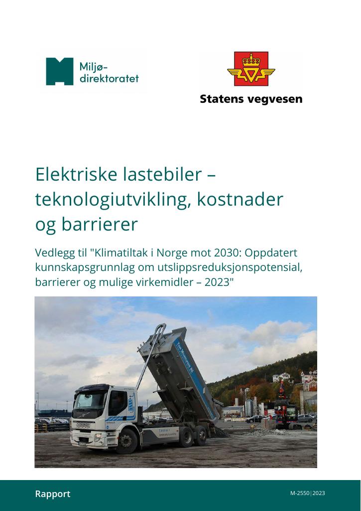 Forsiden av dokumentet Elektriske lastebiler – teknologiutvikling, kostnader og barrierer M-2550