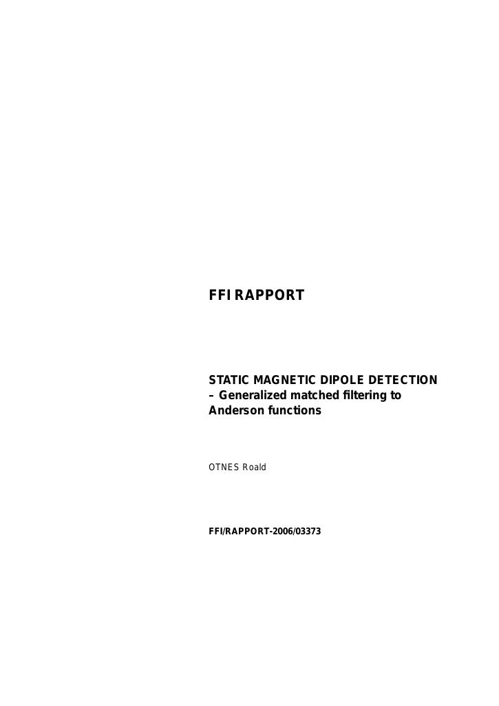 Forsiden av dokumentet Static magnetic dipole detection : generalized matched filtering to Anderson functions