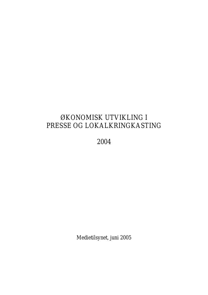 Forsiden av dokumentet Økonomisk utvikling i presse og lokalkringkasting