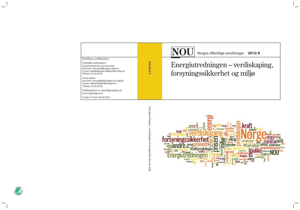Forsiden av dokumentet NOU 2012: 9 - Energiutredningen – verdiskaping, forsyningssikkerhet og miljø