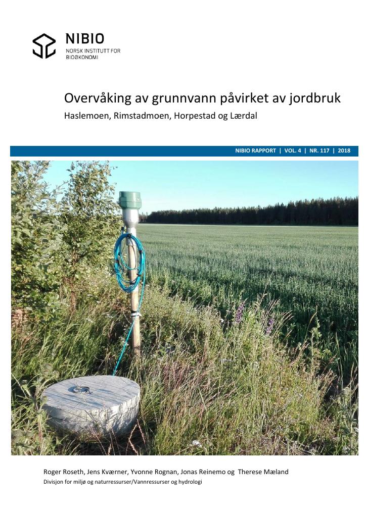 Forsiden av dokumentet Overvåking av grunnvann påvirket av jordbruk : Haslemoen, Rimstadmoen, Horpestad og Lærdal