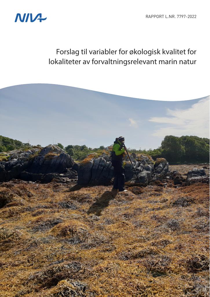 Forsiden av dokumentet Forslag til variabler for økologisk kvalitet for lokaliteter av forvaltningsrelevant marin natur M-2430