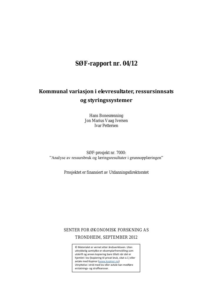 Forsiden av dokumentet Kommunal variasjon i elevresultater, ressursinnsats og styringssystemer