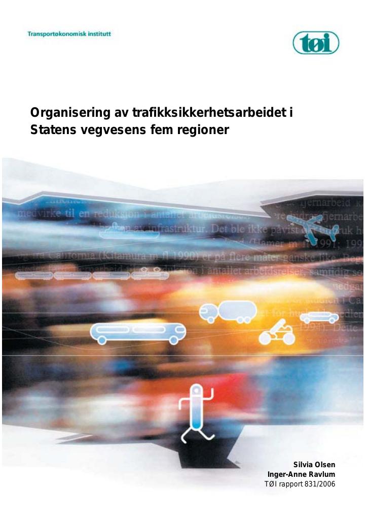 Forsiden av dokumentet Organisering av trafikksikkerhetsarbeidet i Statens vegvesens fem regioner