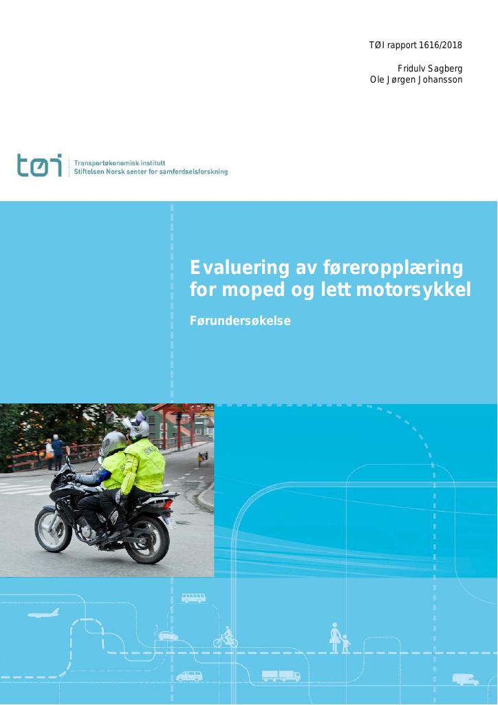 Forsiden av dokumentet Evaluering av føreropplæring for moped og lett motorsykkel : førundersøkelse