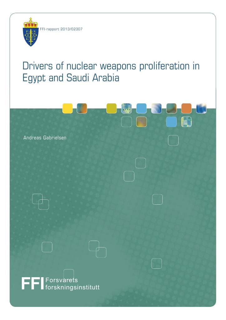 Forsiden av dokumentet Drivers of nuclear weapons proliferation in Egypt and Saudi Arabia