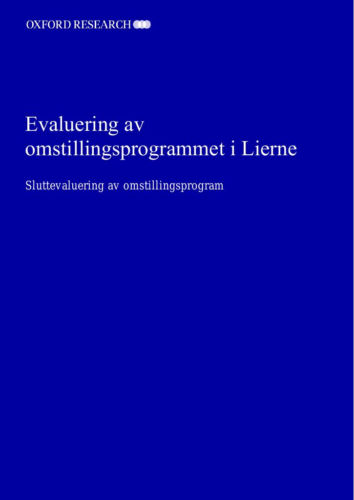 Forsiden av dokumentet Evaluering av omstillingsprogrammet i Lierne : Sluttevaluering av omstillingsprogram