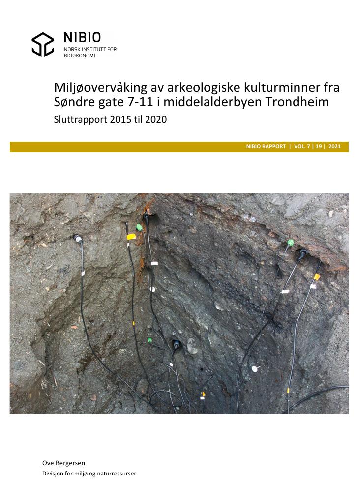 Forsiden av dokumentet Miljøovervåking av arkeologiske kulturminner fra Søndre gate 7-11 i middelalderbyen Trondheim. Sluttrapport 2015 til 2020