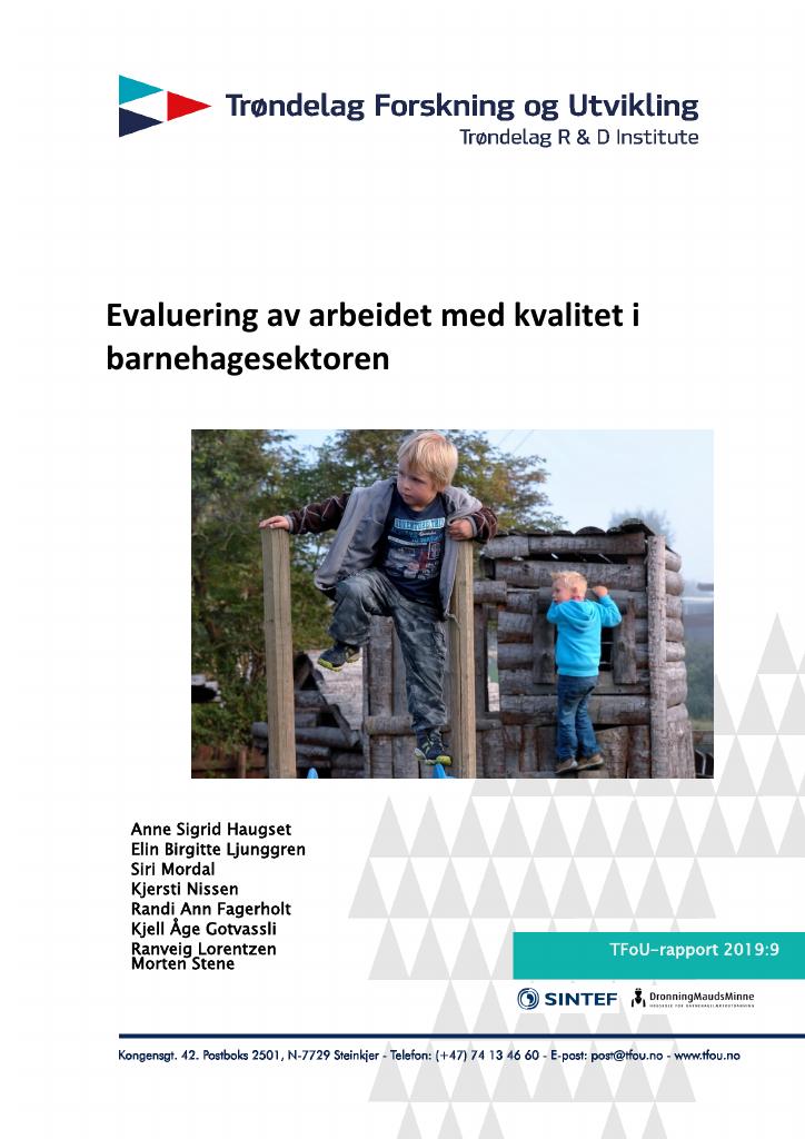 Forsiden av dokumentet Evaluering av arbeidet med kvalitet i barnehagesektoren