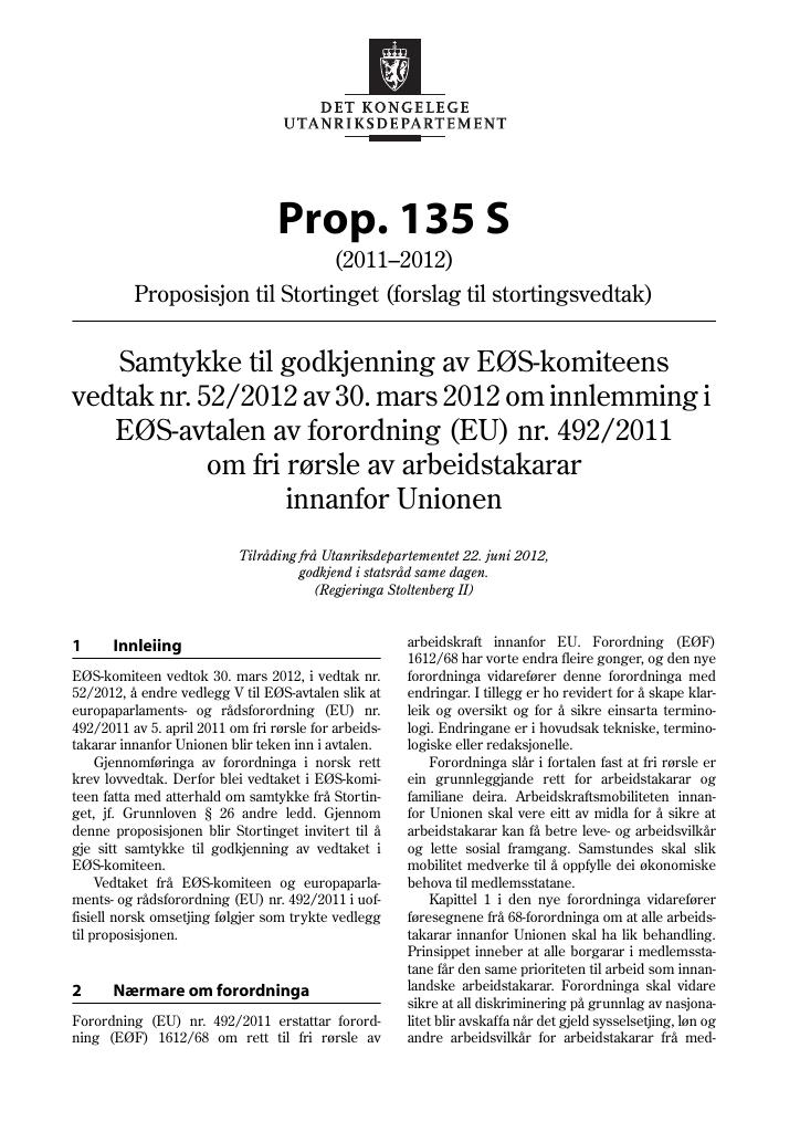 Forsiden av dokumentet Prop. 135 S (2011–2012)