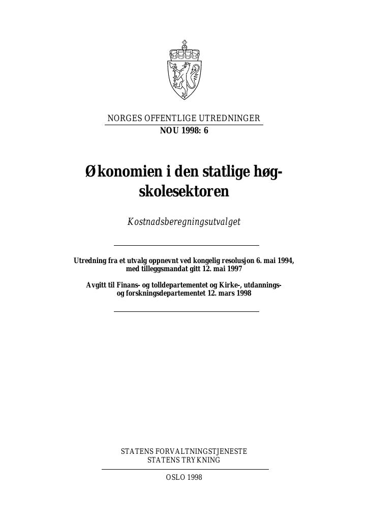 Forsiden av dokumentet NOU 1998: 6 - Økonomien i den statlige høgskolesektoren