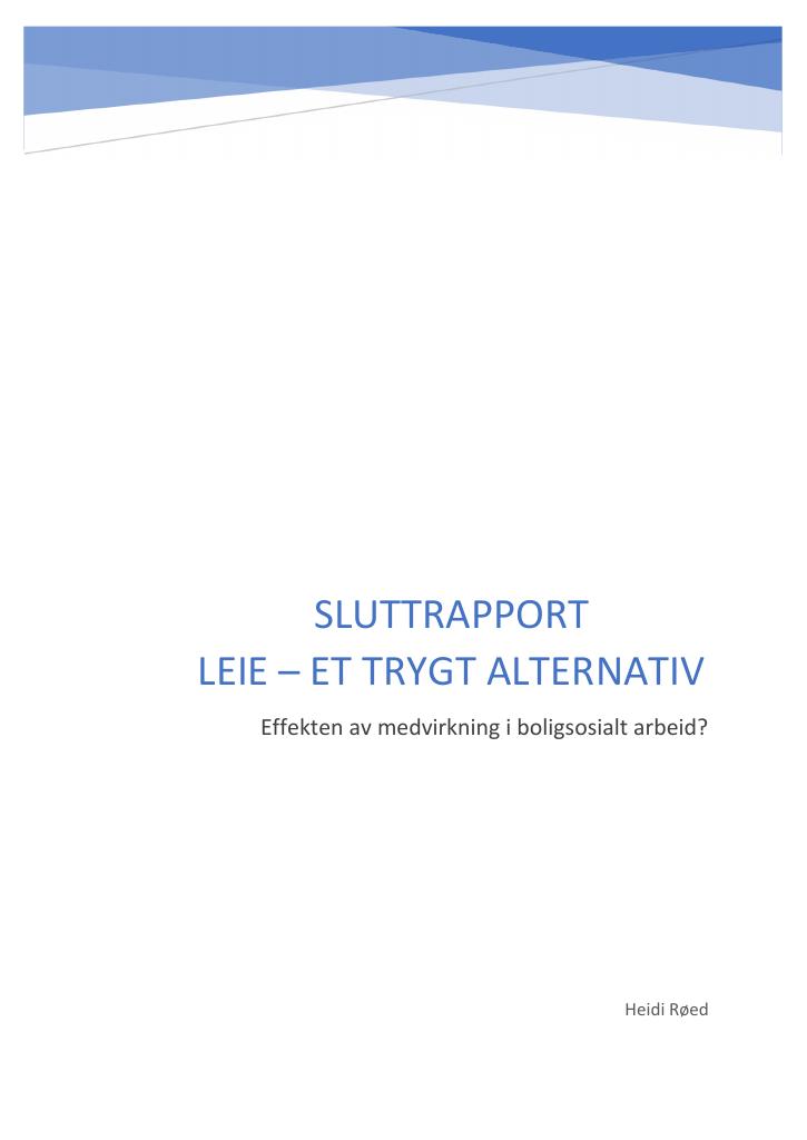 Forsiden av dokumentet Leie et trygt alternativ - effekten av medvirkning i boligsosialt arbeid
