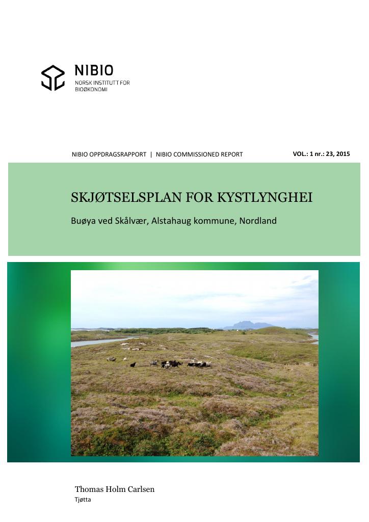 Forsiden av dokumentet Skjøtselsplan for kystlynghei. Buøya ved Skålvær, Alstahaug kommune, Nordland