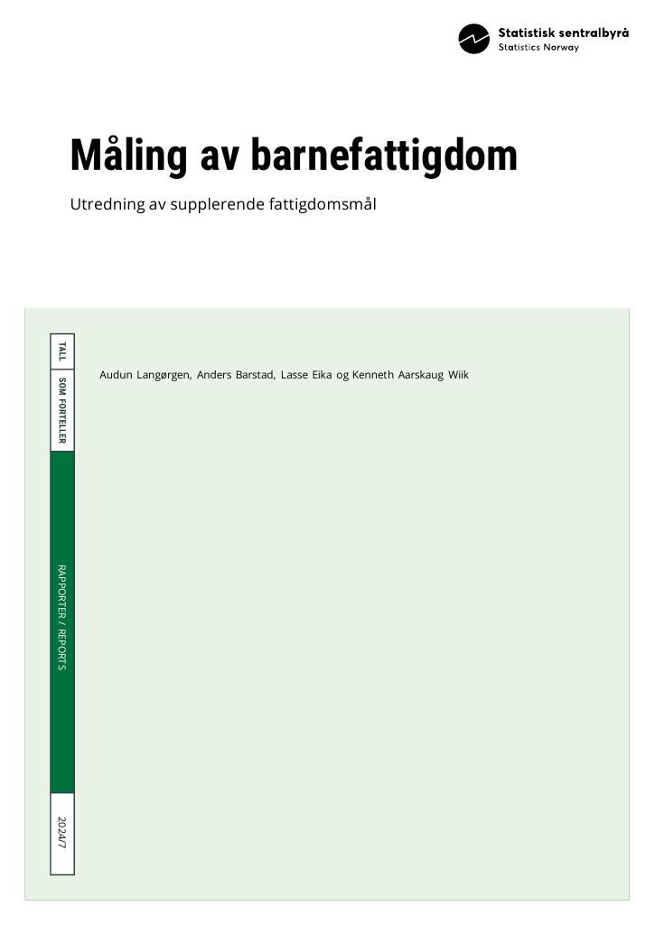 Forsiden av dokumentet Måling av barnefattigdom : utredning av supplerende fattigdomsmål
