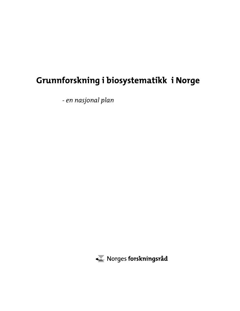 Forsiden av dokumentet Grunnforskning i biosystematikk i Norge