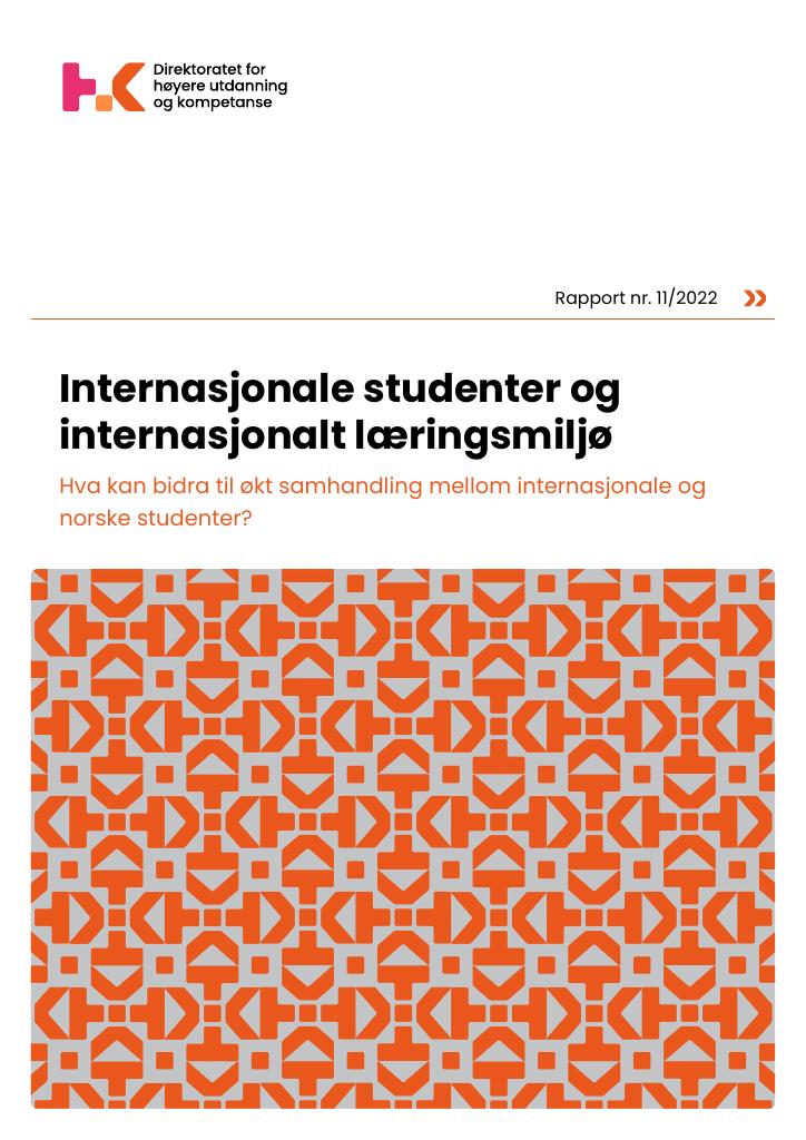 Forsiden av dokumentet Internasjonale studenter og
internasjonalt læringsmiljø