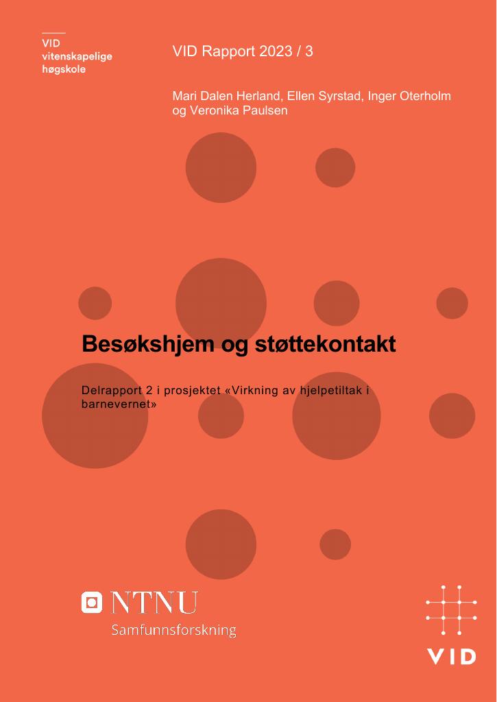 Forsiden av dokumentet Besøkshjem og støttekontakt. Delrapport 2 i prosjektet «Virkning av hjelpetiltak i barnevernet».