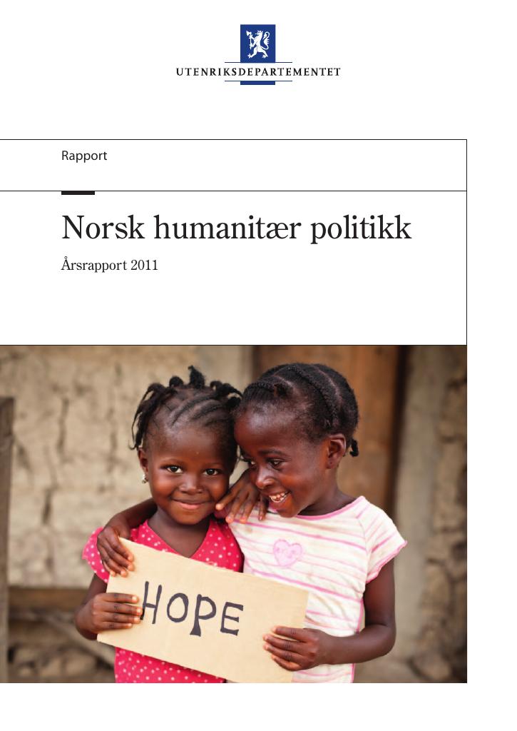 Forsiden av dokumentet Årsrapport Norsk humanitær politikk 2011