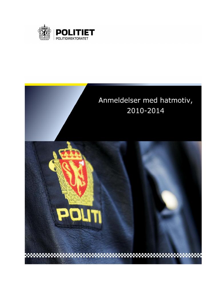 Forsiden av dokumentet Anmeldelser med hatmotiv 2010-2014