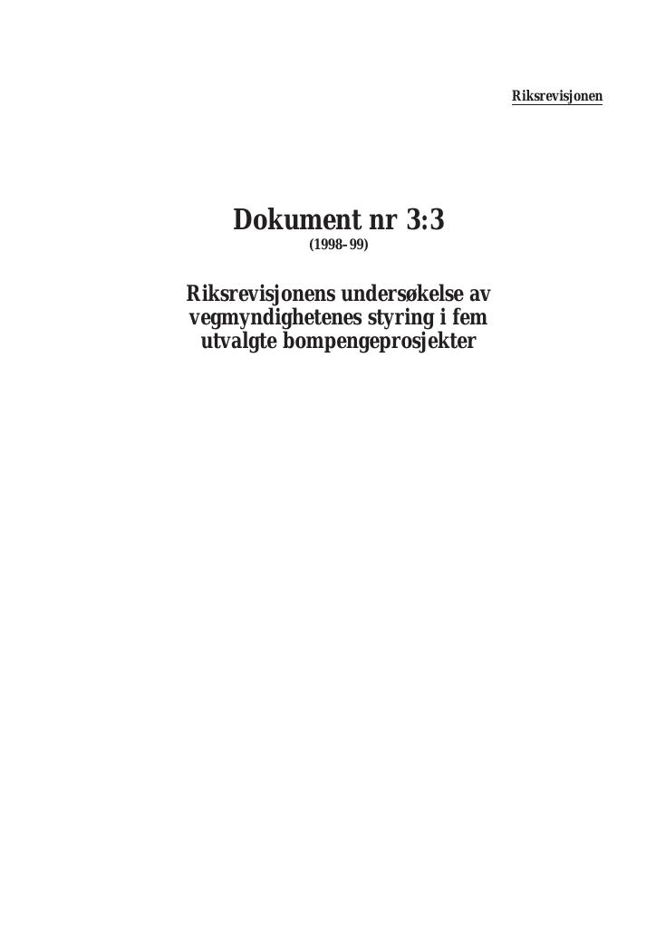 Forsiden av dokumentet Riksrevisjonens undersøkelse av vegmyndighetenes styring i fem utvalgte bompengeprosjekter