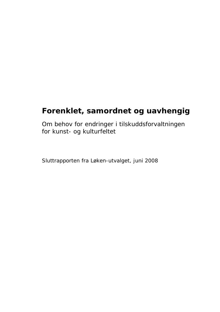 Forsiden av dokumentet Forenklet, samordnet og uavhengig