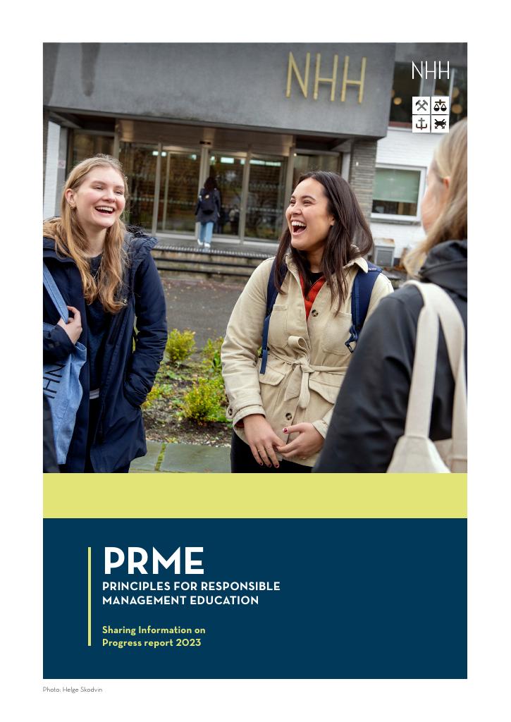 Forsiden av dokumentet PRME PRINCIPLES FOR RESPONSIBLE MANAGEMENT EDUCATION
Sharing Information on Progress report 2023