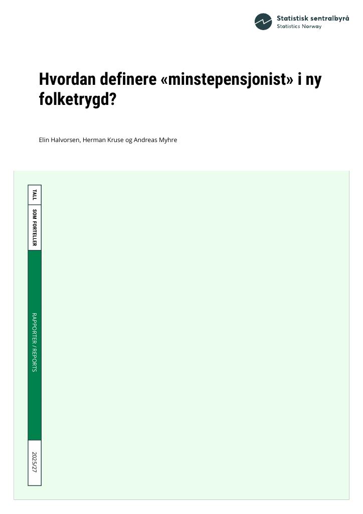 Forsiden av dokumentet Hvordan definere «minstepensjonist» i ny folketrygd?