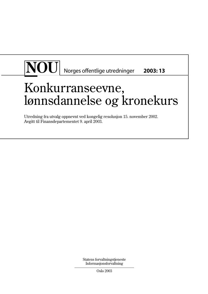 Forsiden av dokumentet NOU 2003: 13 - Konkurranseevne, 
 lønnsdannelse og kronekurs