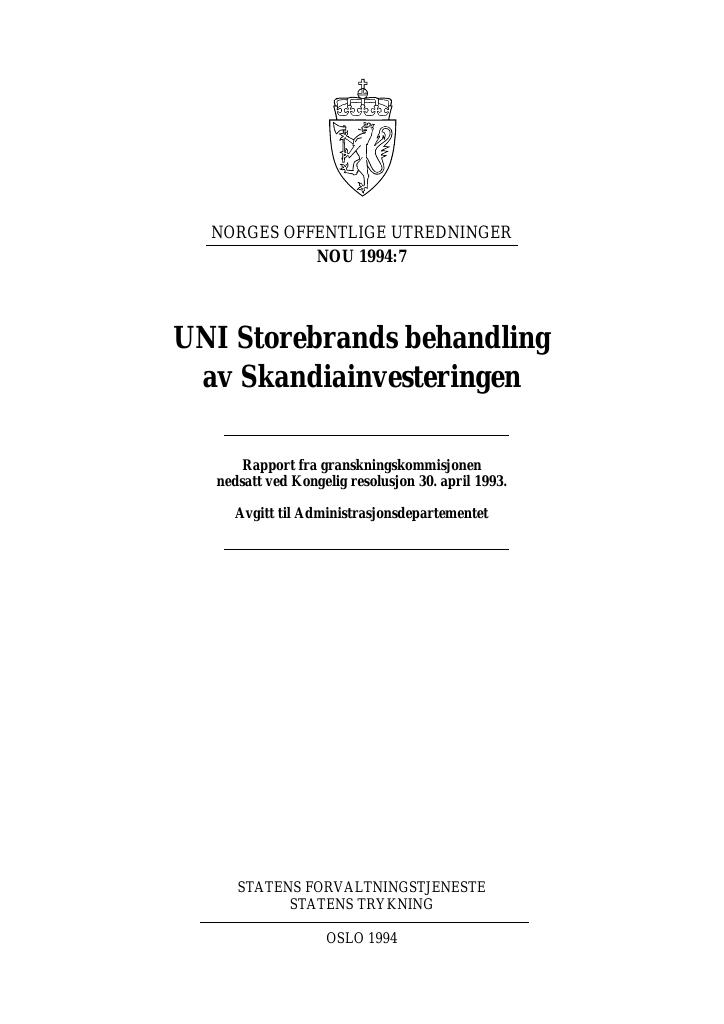 Forsiden av dokumentet NOU 1994: 7 - UNI Storebrands behandling av Skandiainvesteringen