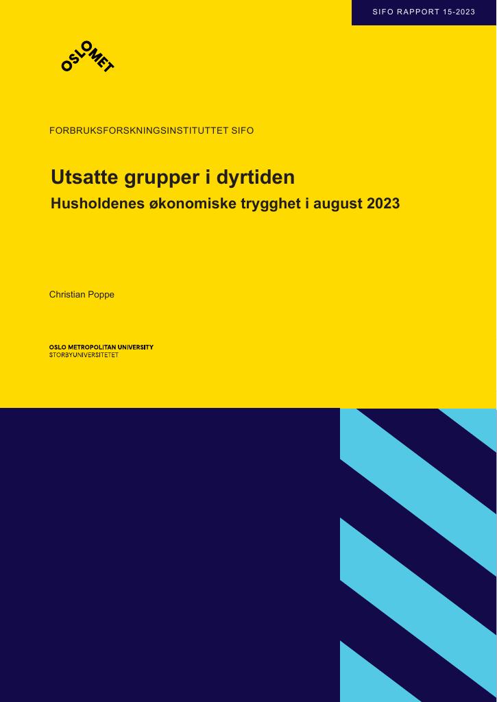 Forsiden av dokumentet Utsatte grupper i dyrtiden. Husholdenes økonomiske trygghet i august 2023