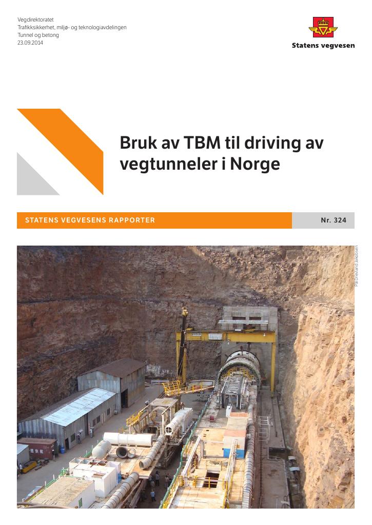Forsiden av dokumentet Bruk av TBM til driving av vegtunneler i Norge