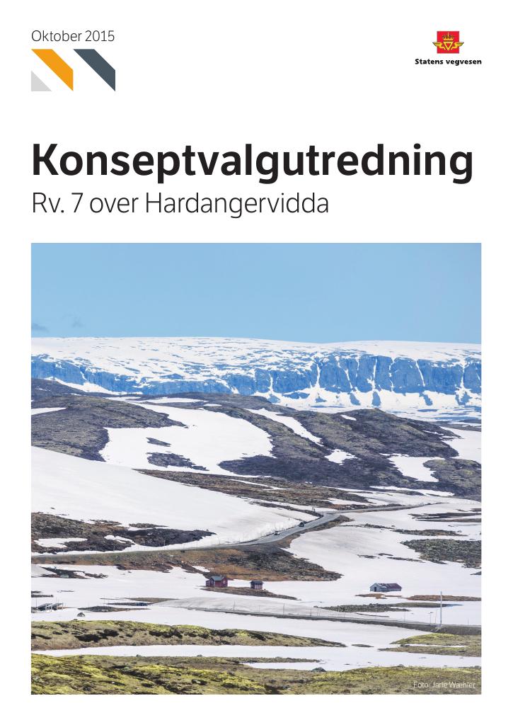 Forsiden av dokumentet Konseptvalgutredning (KVU) - Rv. 7 over Hardangervidda