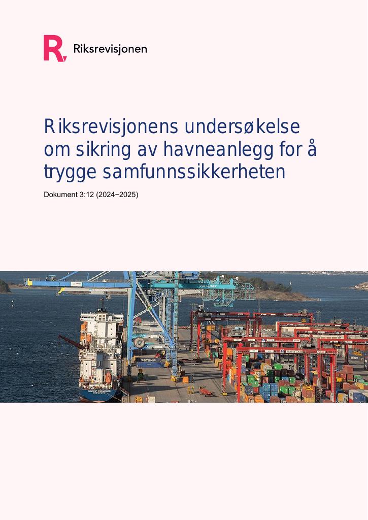 Forsiden av dokumentet Riksrevisjonens undersøkelse om sikring av havneanlegg for å trygge samfunnssikkerheten