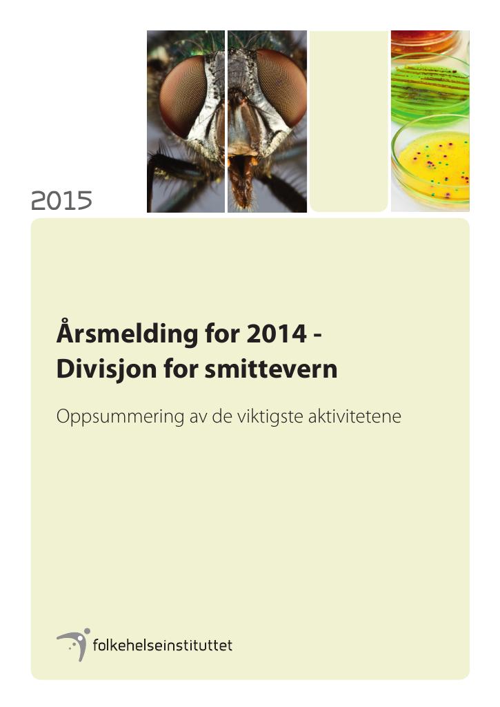 Forsiden av dokumentet Årsmelding for 2014 - Divisjon for smittevern : Oppsummering av de viktigste aktivitetene